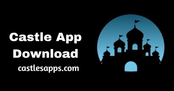 Castle APK Download